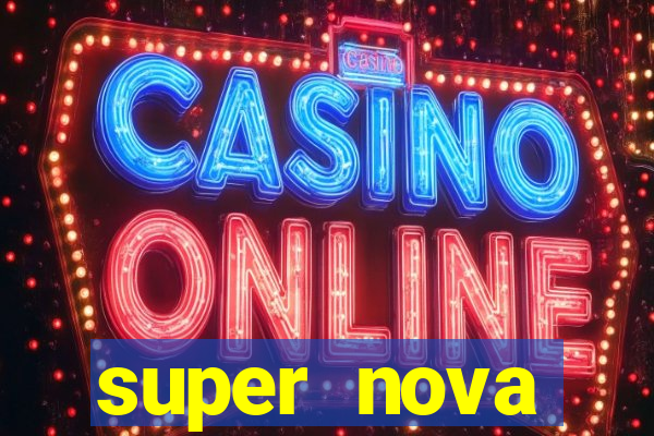 super nova itabirito itabirito portal supernova.com.br